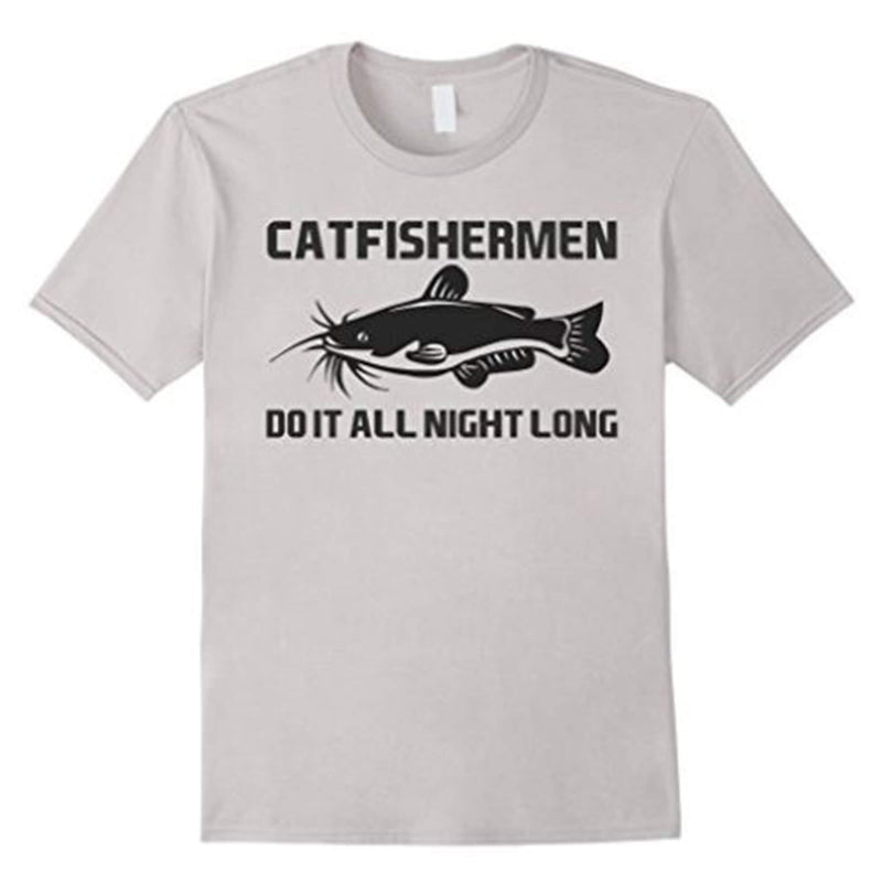 Funny Catfishing T-shirt - Catfishermen Do It All Night Long
